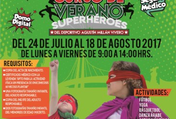 Últimos lugares para el Curso de Verano “Super Héroes” de Toluca
