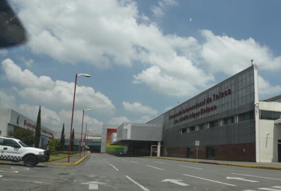 Aeropuerto Internacional de Toluca dejará de operar vuelos comerciales. SEMAR estará a cargo