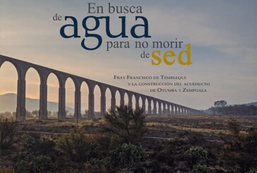 Invita secretaría de cultura y deporte a un recorrido por la historia del acueducto del padre Tembleque