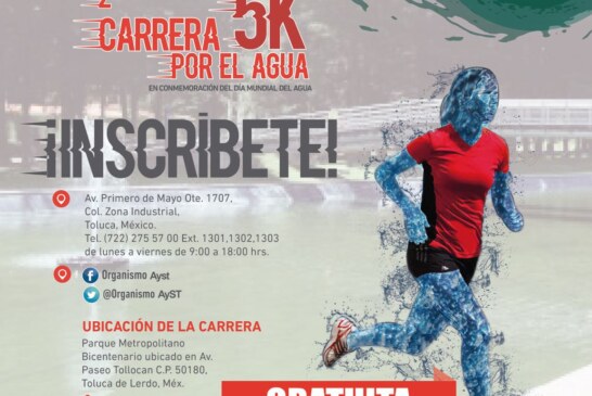 Convoca Toluca a la 2ª. Carrera por el Agua 5K